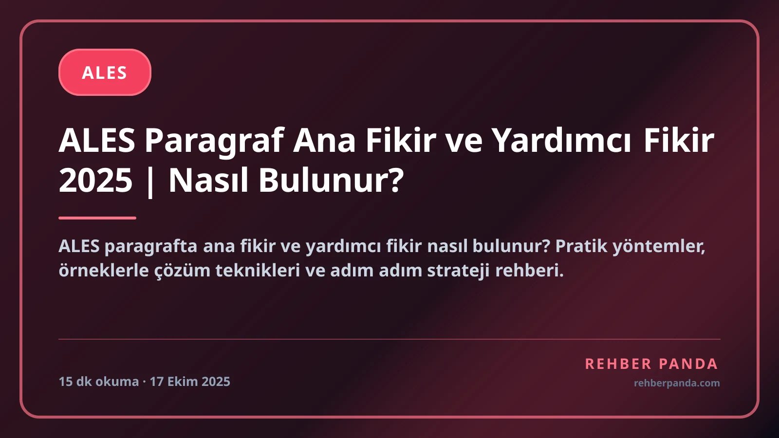 ALES Paragraf Ana Fikir ve Yardımcı Fikir 2025 | Nasıl Bulunur?