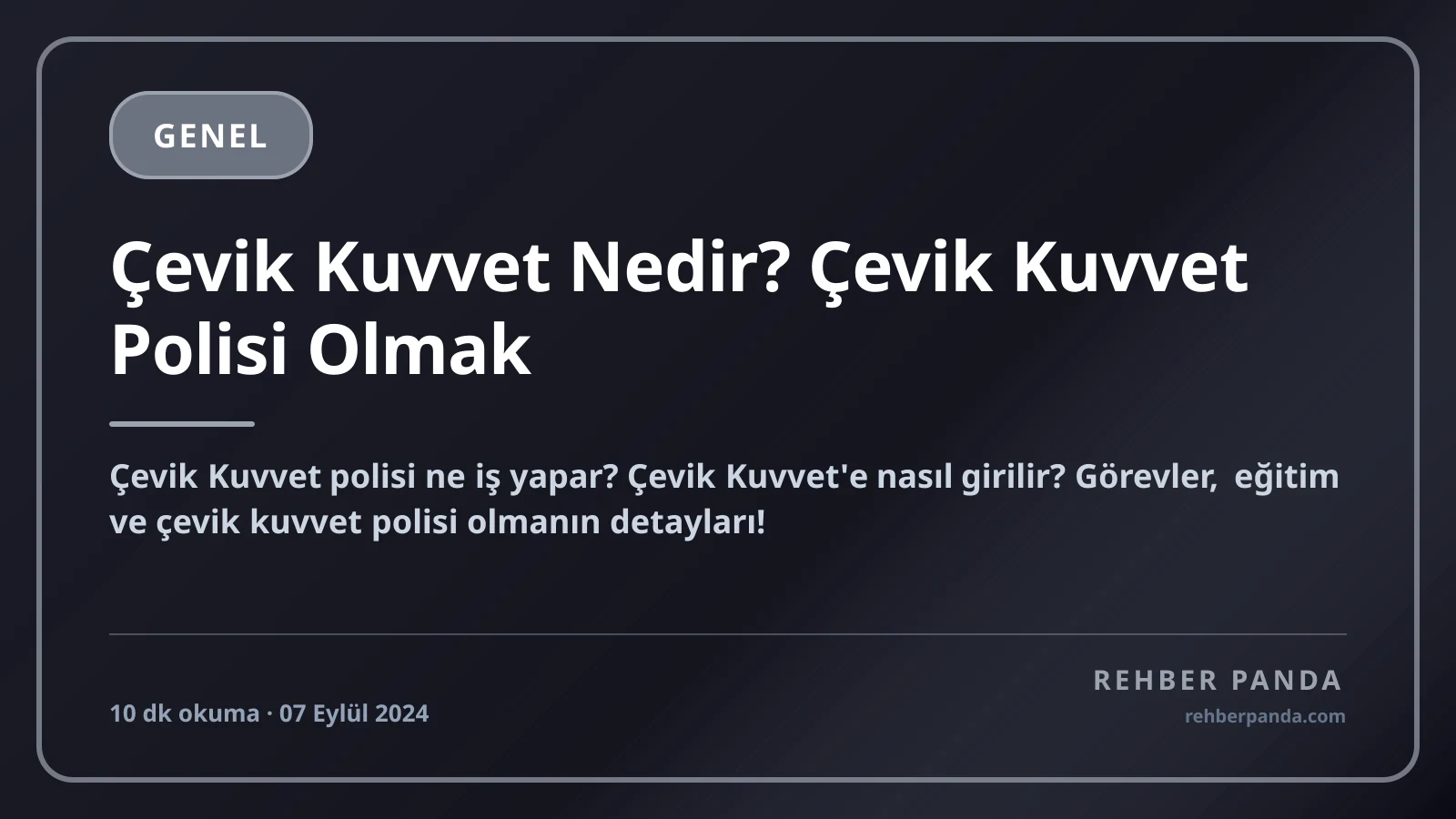 Çevik Kuvvet Nedir? Çevik Kuvvet Polisi Olmak