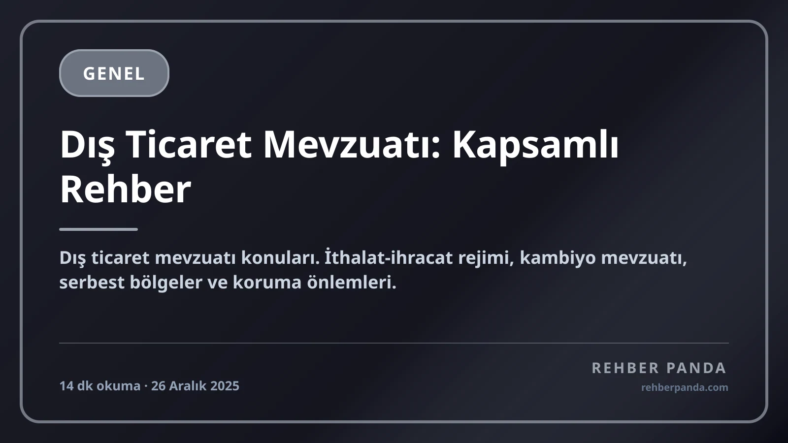 Dış Ticaret Mevzuatı: Kapsamlı Rehber