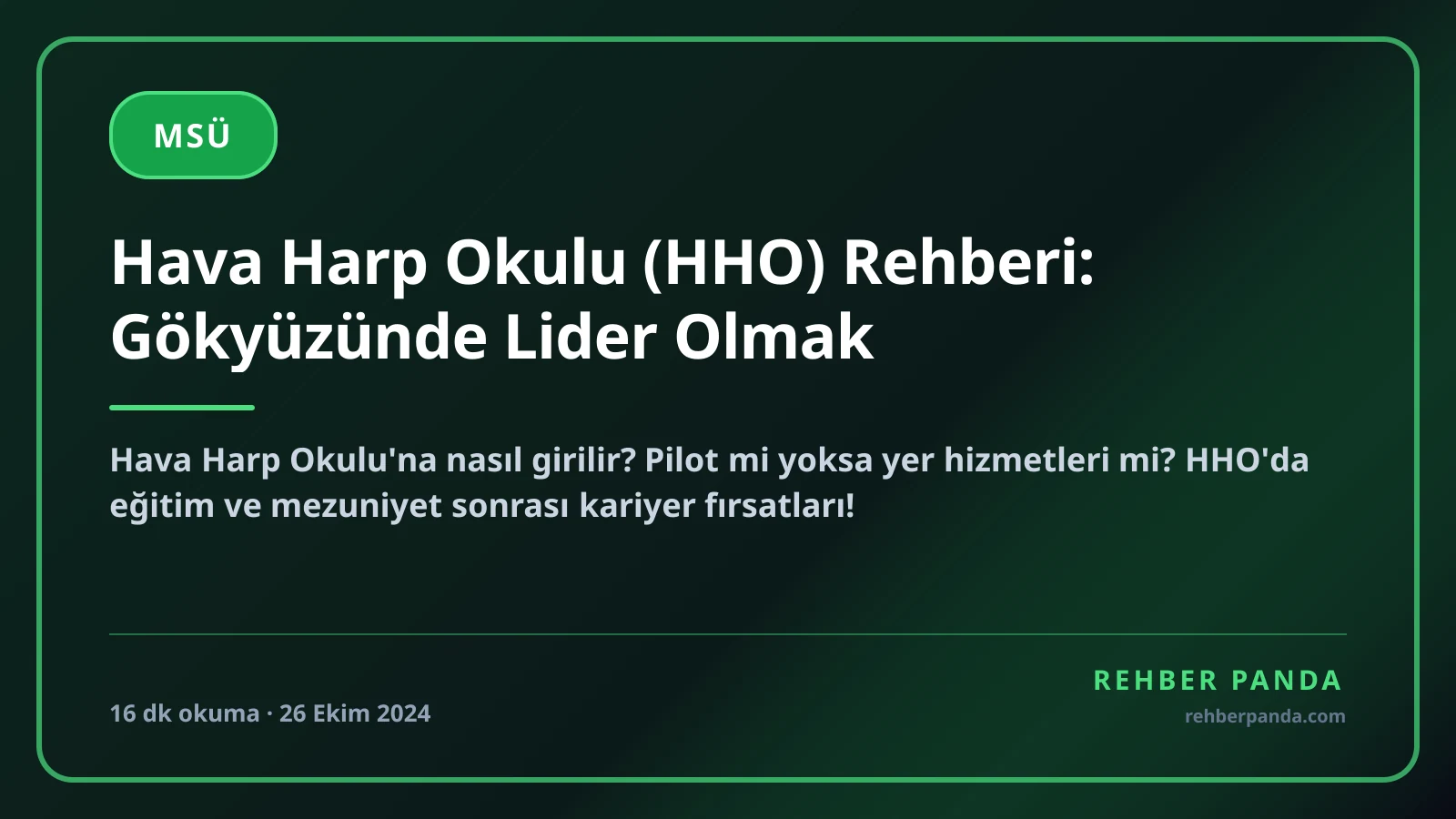 Hava Harp Okulu (HHO) Rehberi: Gökyüzünde Lider Olmak