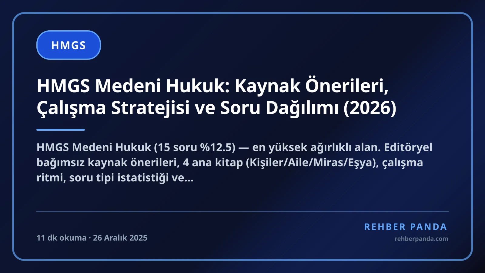 HMGS Medeni Hukuk: Kaynak Önerileri, Çalışma Stratejisi ve Soru Dağılımı (2026)
