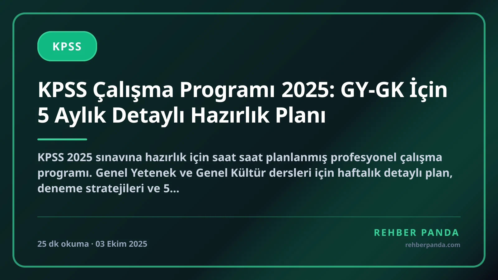 KPSS Çalışma Programı 2025: GY-GK İçin 5 Aylık Detaylı Hazırlık Planı