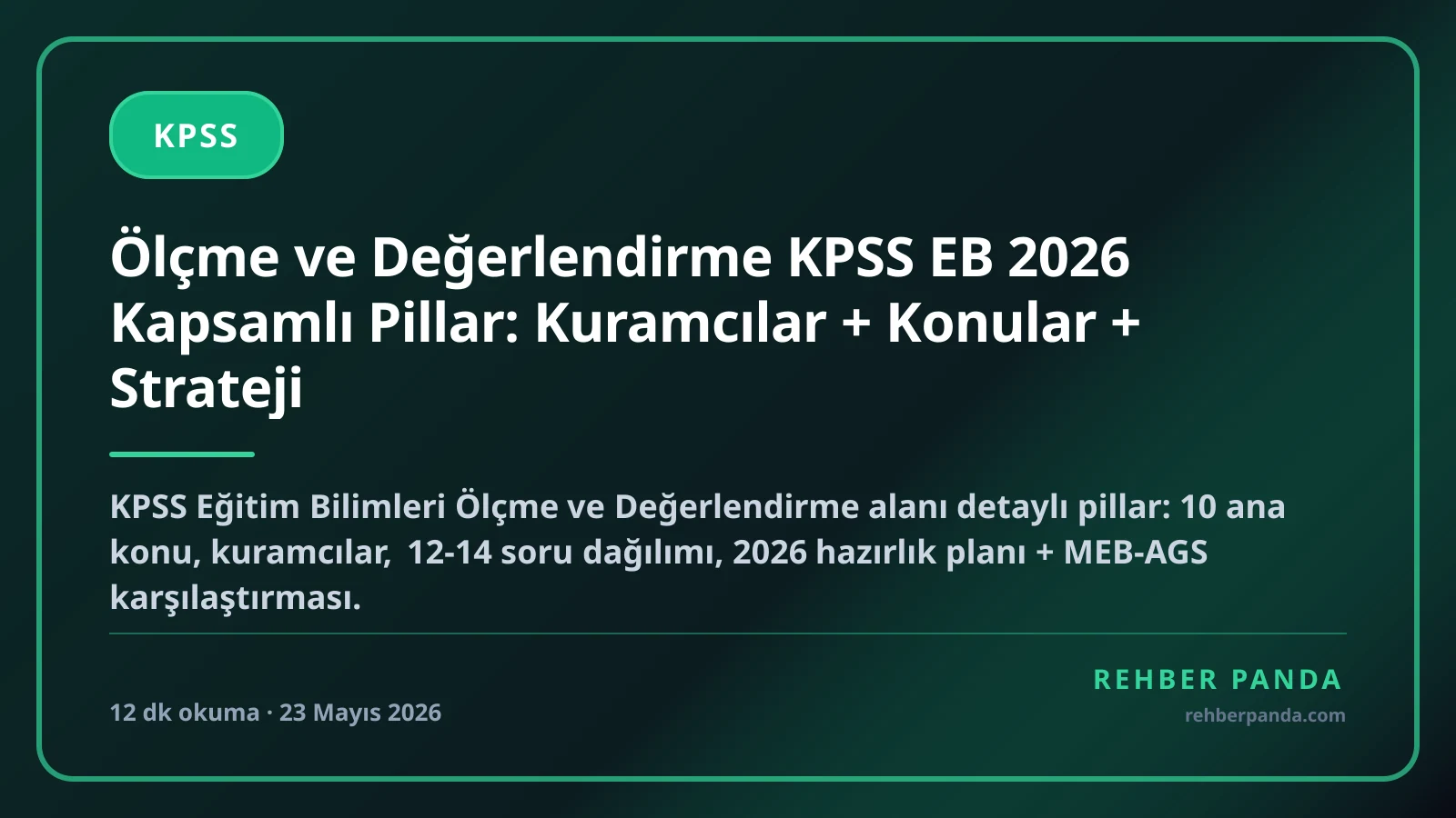Ölçme ve Değerlendirme KPSS EB 2026 Kapsamlı Pillar: Kuramcılar + Konular + Strateji