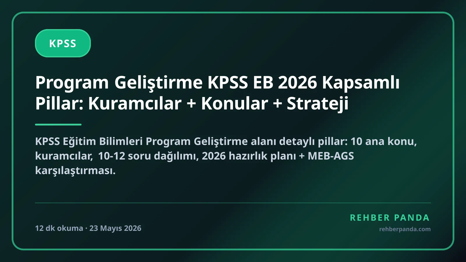 Program Geliştirme KPSS EB 2026 Kapsamlı Pillar: Kuramcılar + Konular + Strateji