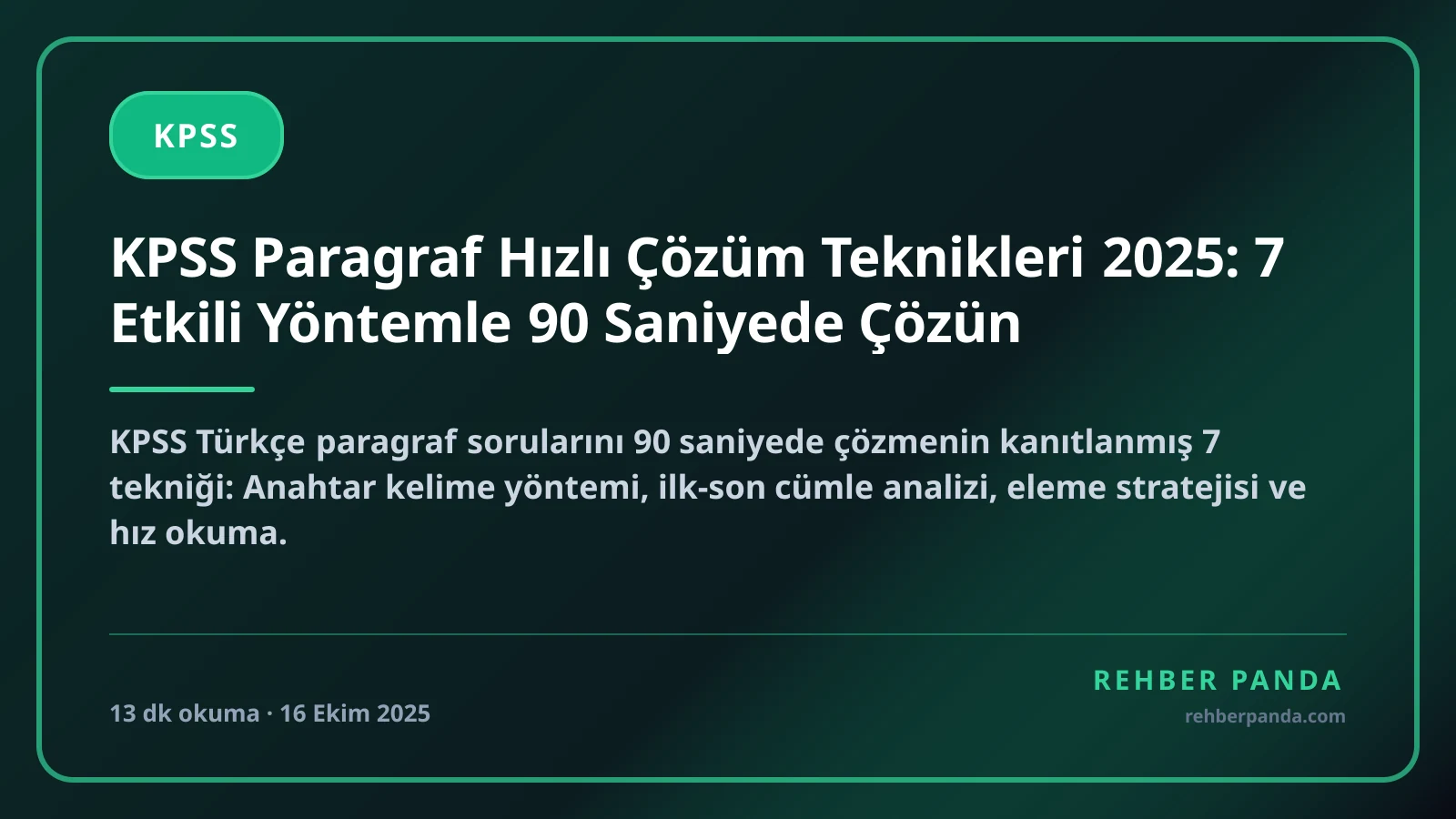 KPSS Paragraf Hızlı Çözüm Teknikleri 2025: 7 Etkili Yöntemle 90 Saniyede Çözün