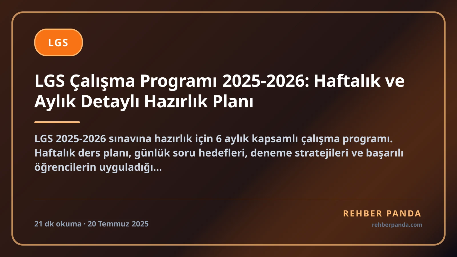 LGS Çalışma Programı 2025-2026: Haftalık ve Aylık Detaylı Hazırlık Planı