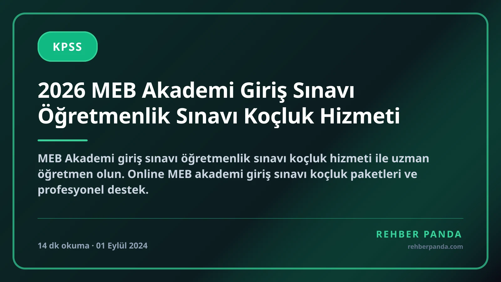 2026 MEB Akademi Giriş Sınavı Öğretmenlik Sınavı Koçluk Hizmeti