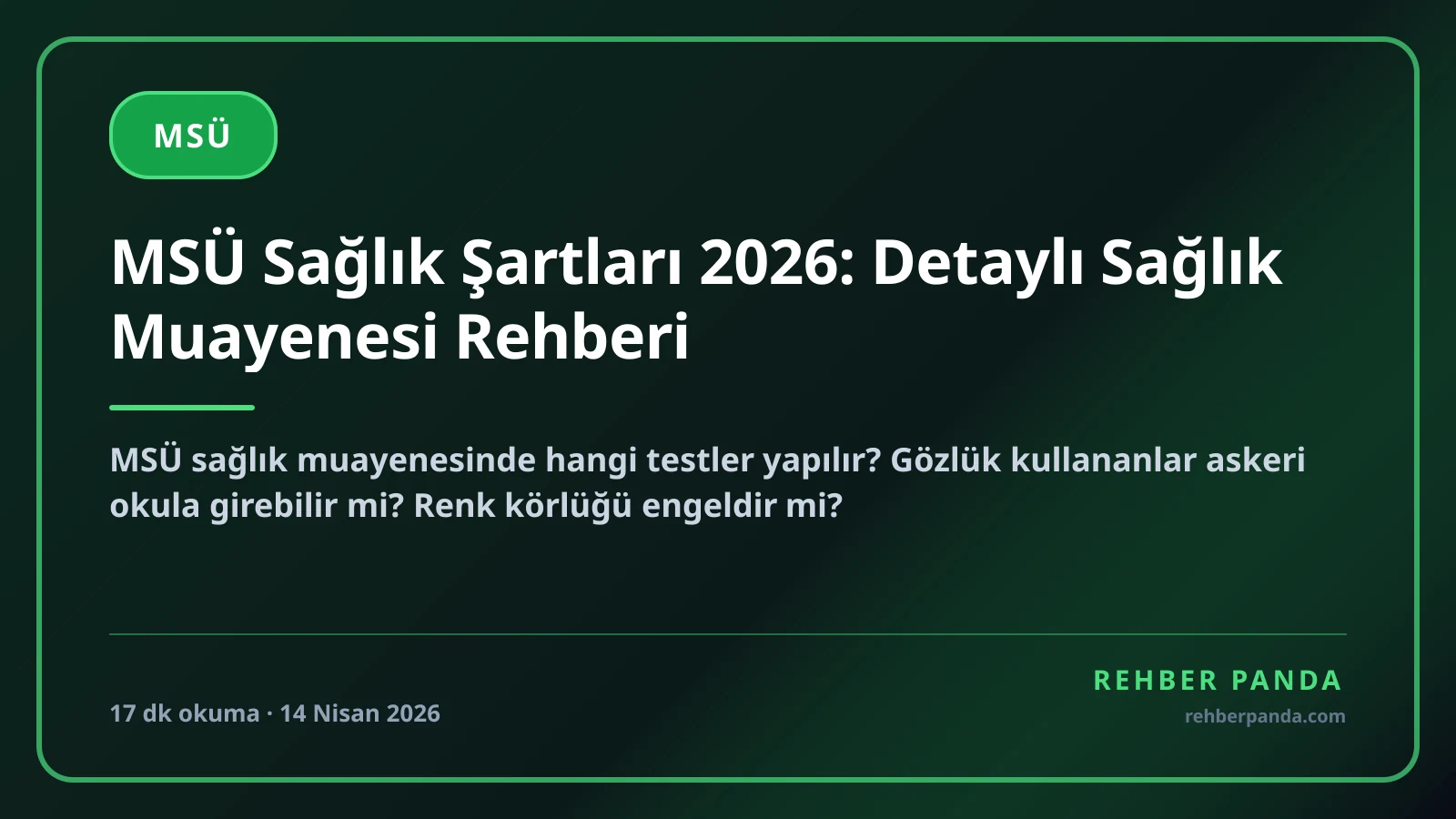 MSÜ Sağlık Şartları 2026: Detaylı Sağlık Muayenesi Rehberi