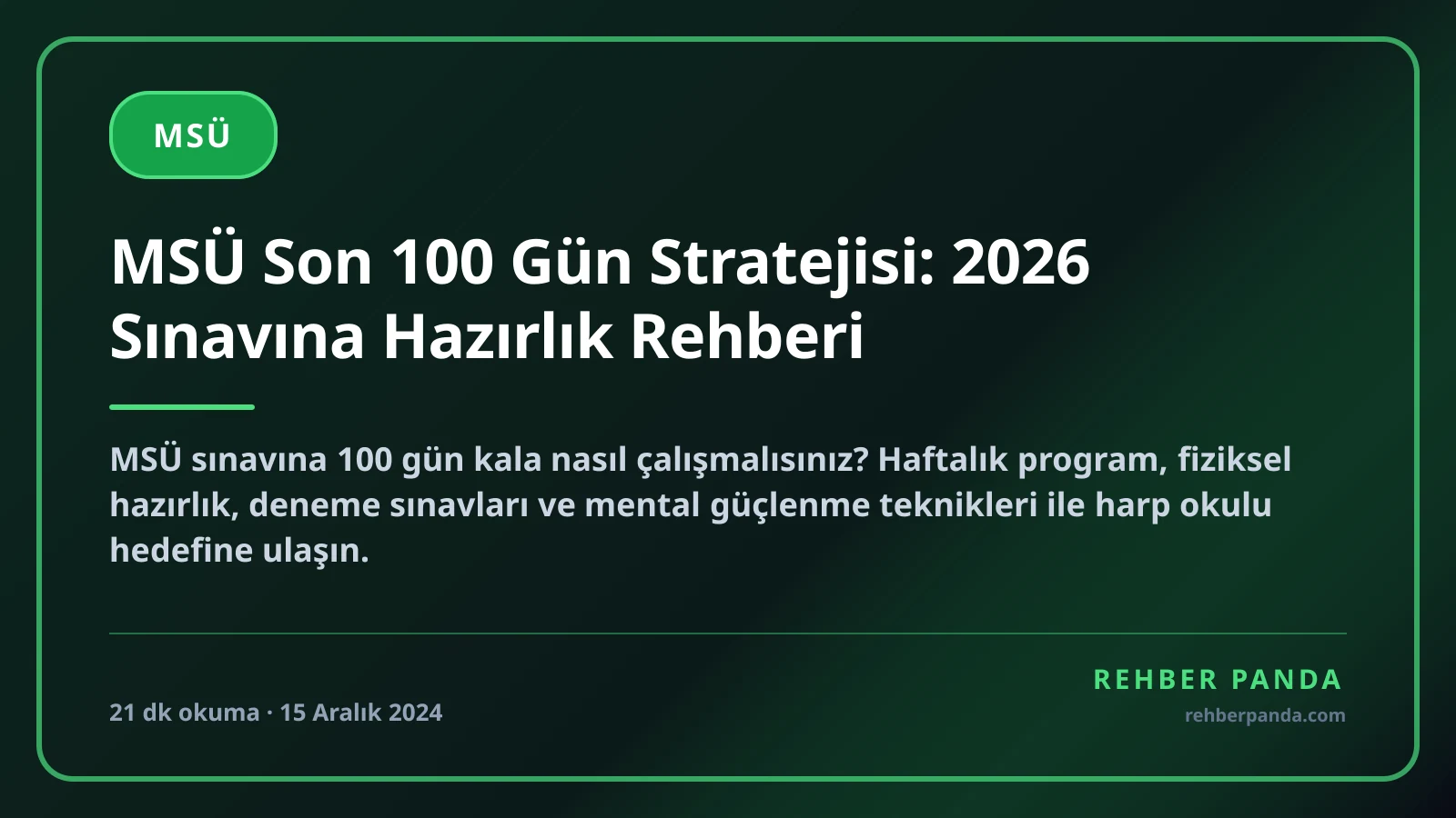 MSÜ Son 100 Gün Stratejisi: 2026 Sınavına Hazırlık Rehberi