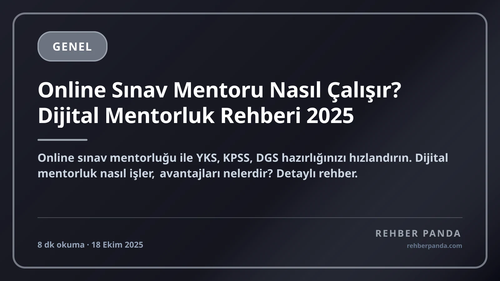 Online Sınav Mentoru Nasıl Çalışır? Dijital Mentorluk Rehberi 2025