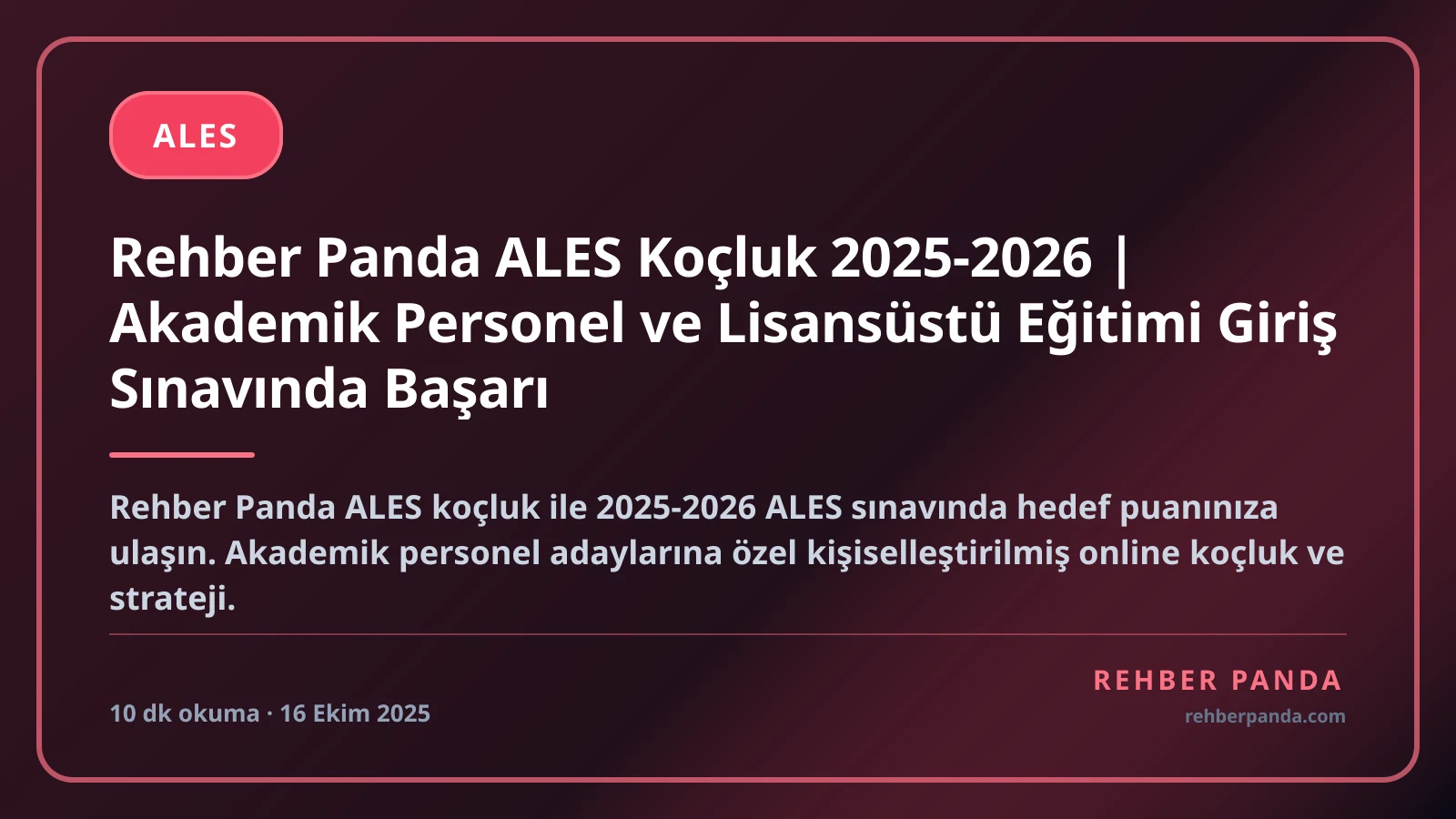 Rehber Panda ALES Koçluk 2025-2026 | Akademik Personel ve Lisansüstü Eğitimi Giriş Sınavında Başarı