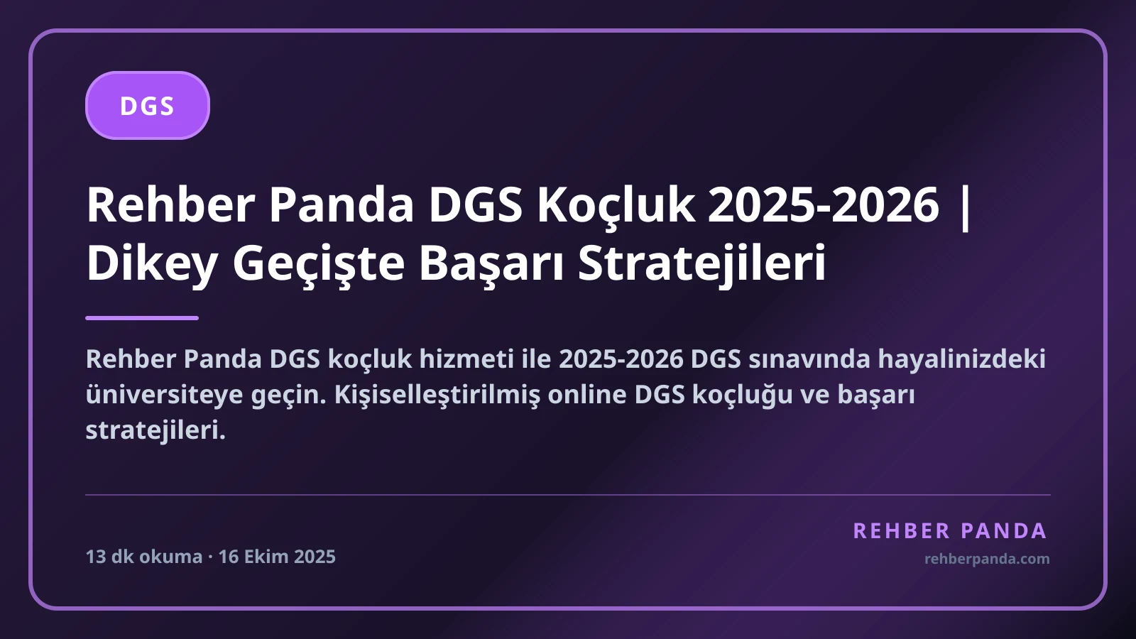 Rehber Panda DGS Koçluk 2025-2026 | Dikey Geçişte Başarı Stratejileri