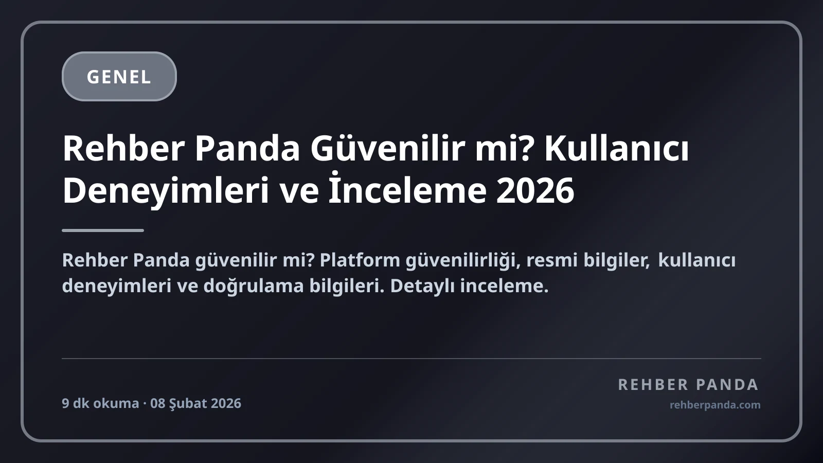 Rehber Panda Güvenilir mi? Kullanıcı Deneyimleri ve İnceleme 2026