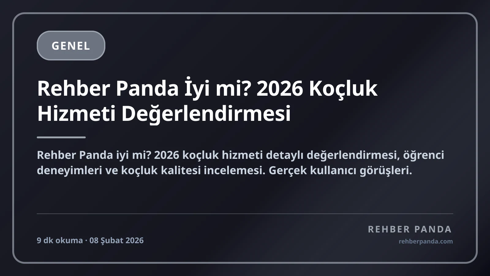 Rehber Panda İyi mi? 2026 Koçluk Hizmeti Değerlendirmesi