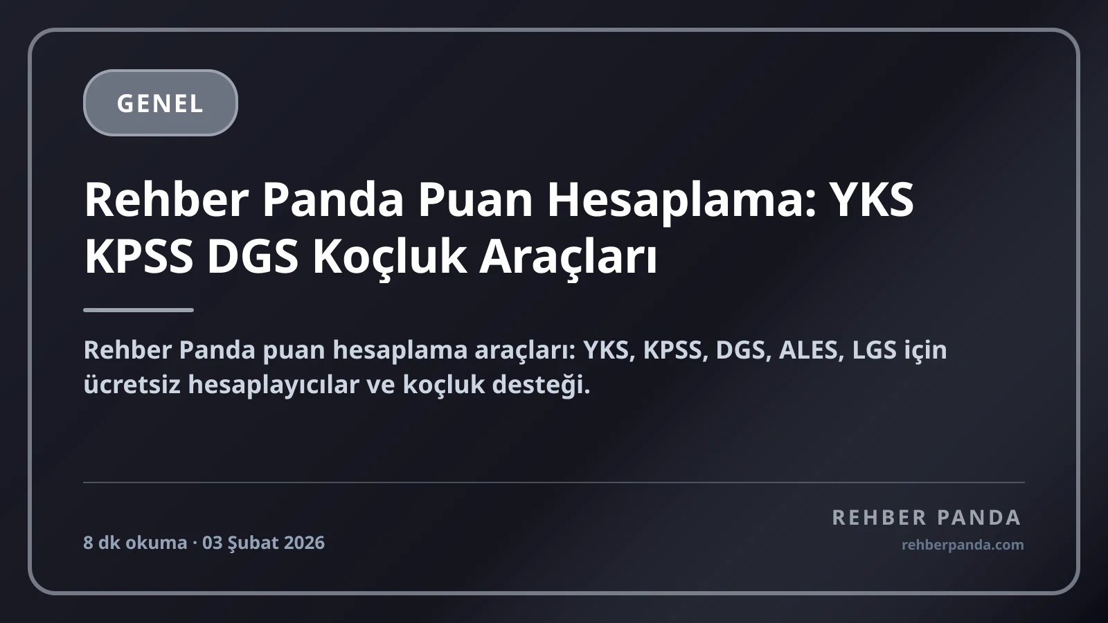 Rehber Panda Puan Hesaplama: YKS KPSS DGS Koçluk Araçları