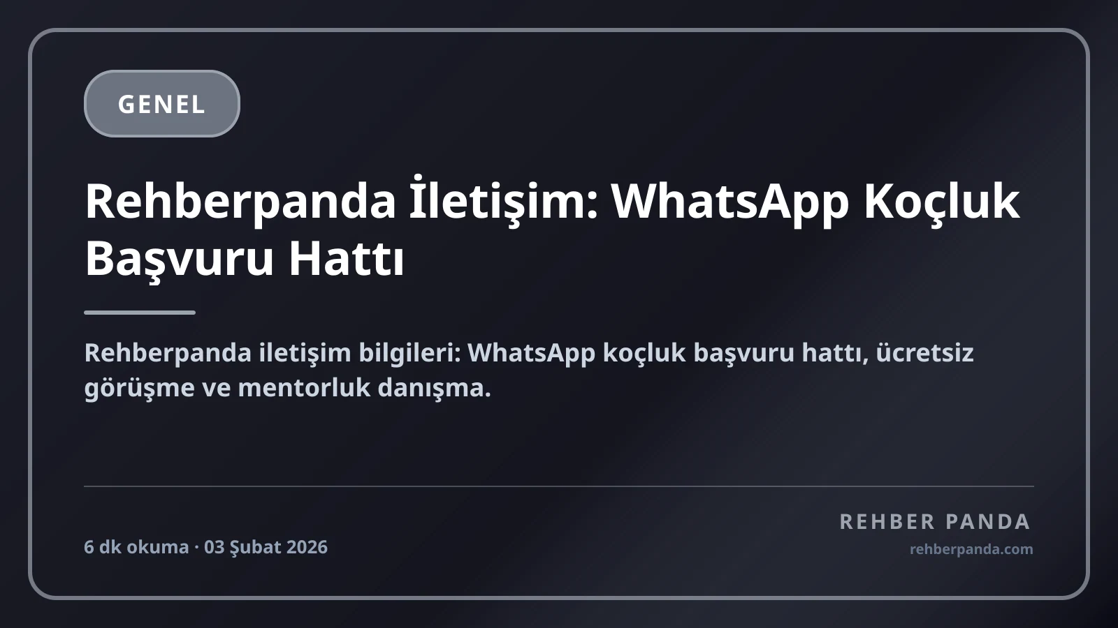 Rehberpanda İletişim: WhatsApp Koçluk Başvuru Hattı