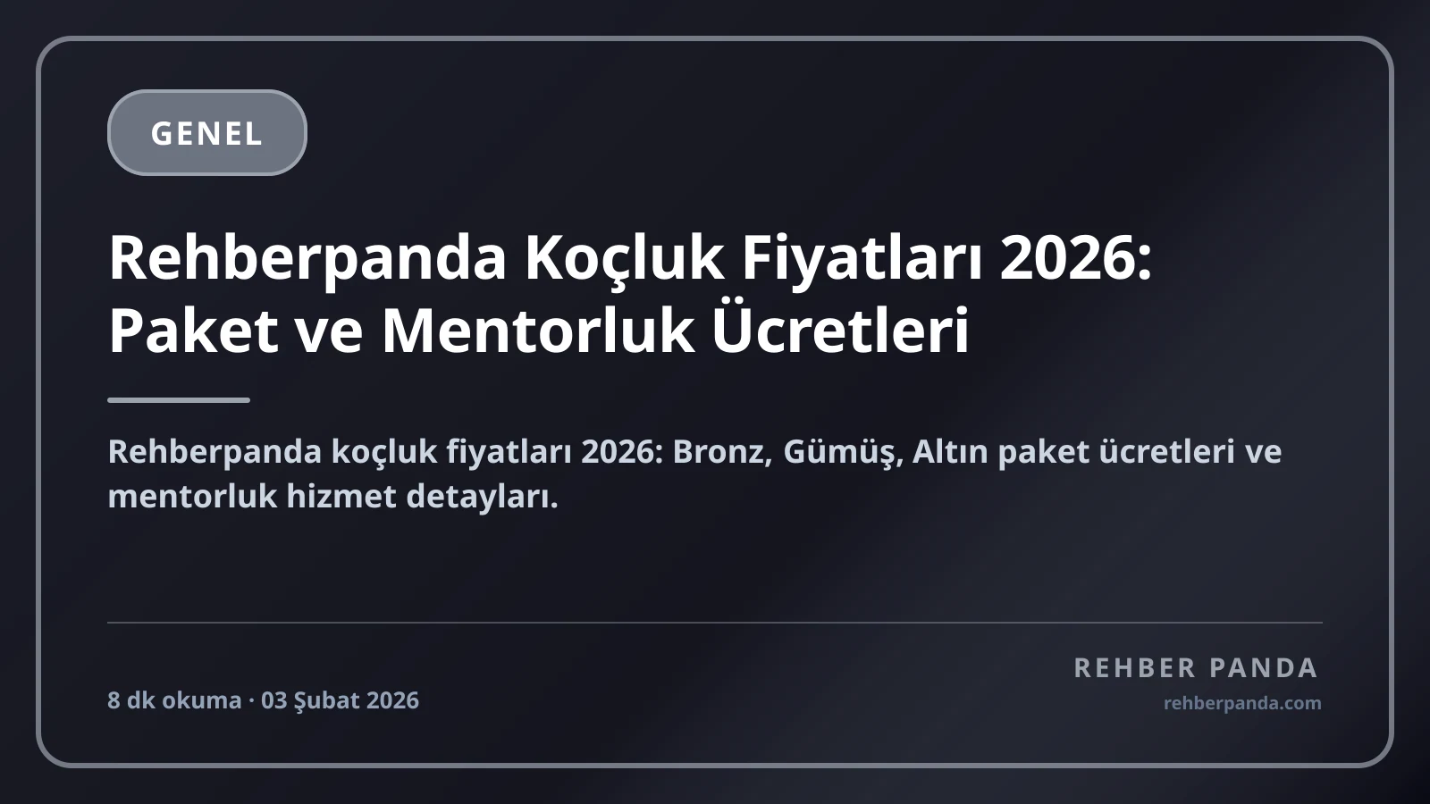 Rehberpanda Koçluk Fiyatları 2026: Paket ve Mentorluk Ücretleri
