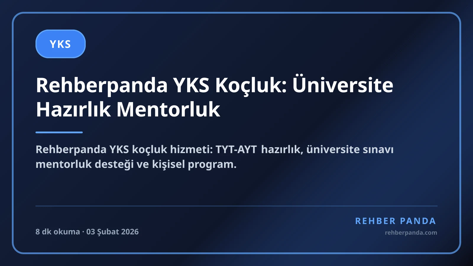 Rehberpanda YKS Koçluk: Üniversite Hazırlık Mentorluk