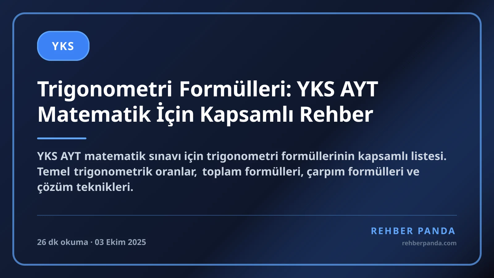 Trigonometri Formülleri: YKS AYT Matematik İçin Kapsamlı Rehber