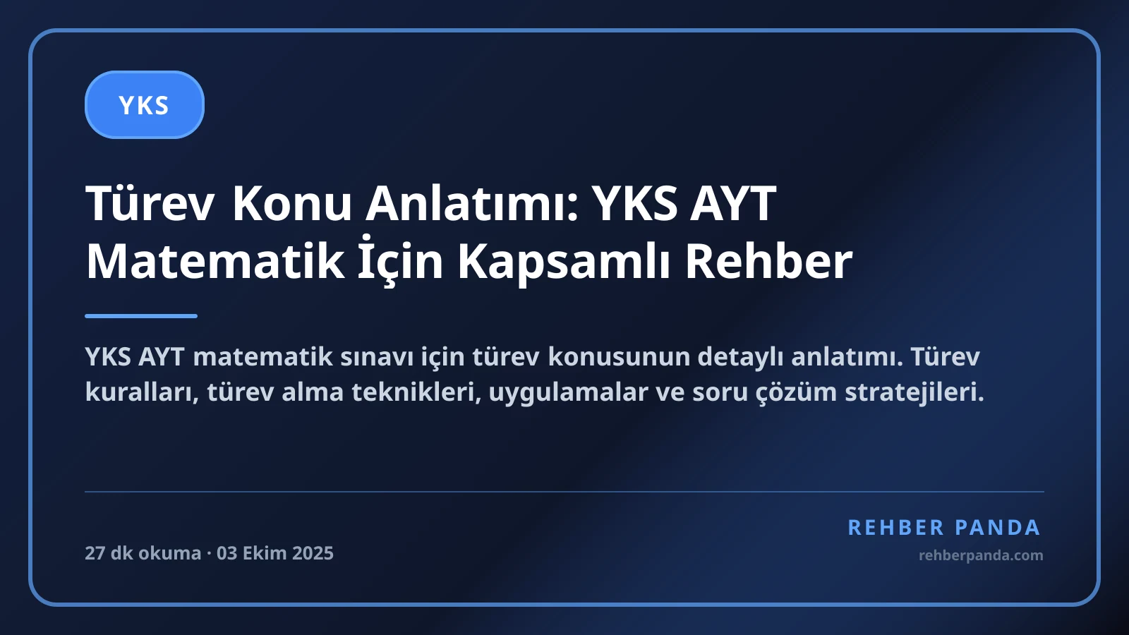 Türev Konu Anlatımı: YKS AYT Matematik İçin Kapsamlı Rehber