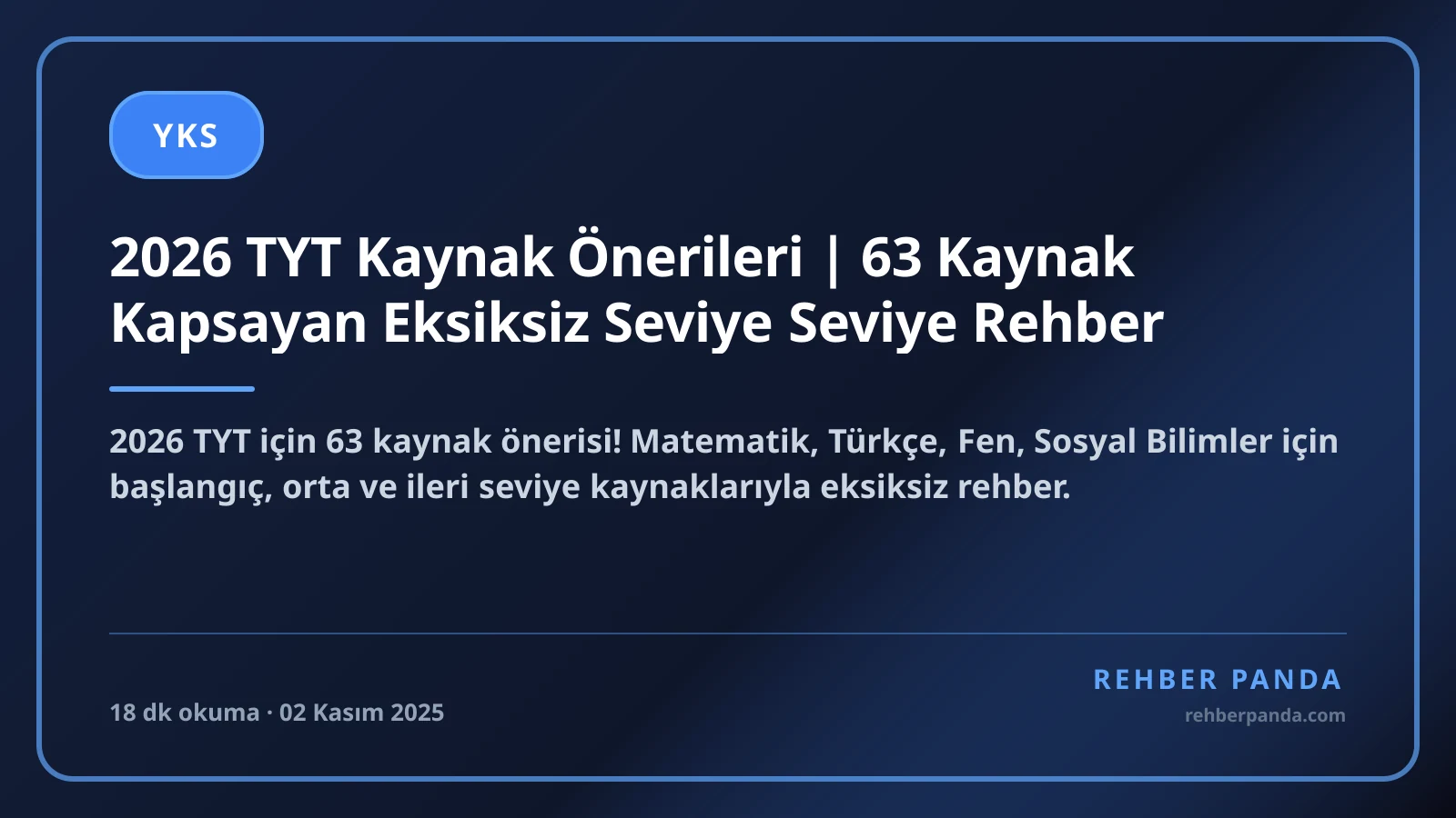 2026 TYT Kaynak Önerileri | 63 Kaynak Kapsayan Eksiksiz Seviye Seviye Rehber