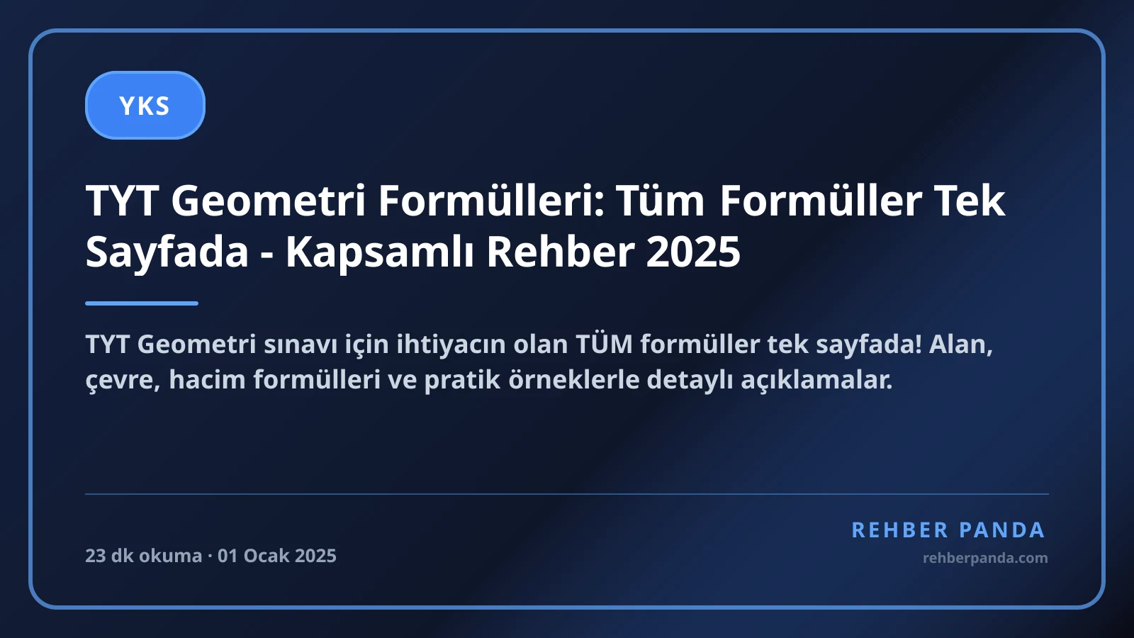 TYT Geometri Formülleri: Tüm Formüller Tek Sayfada - Kapsamlı Rehber 2025