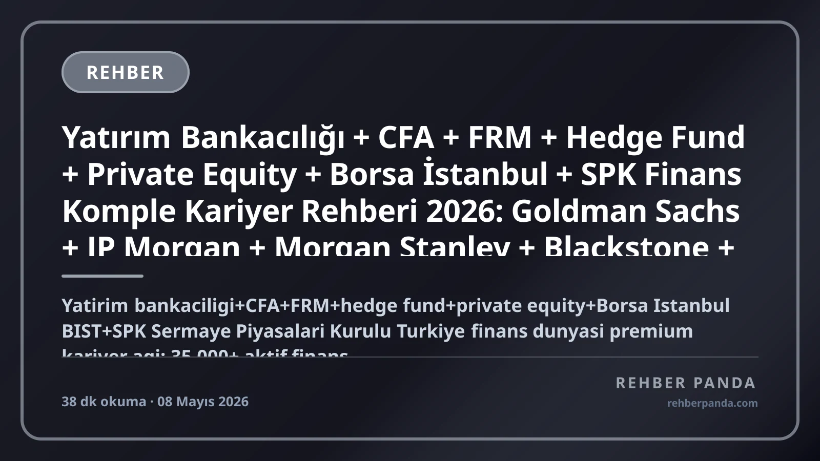 Yatırım Bankacılığı + CFA + FRM Kariyer Rehberi 2026