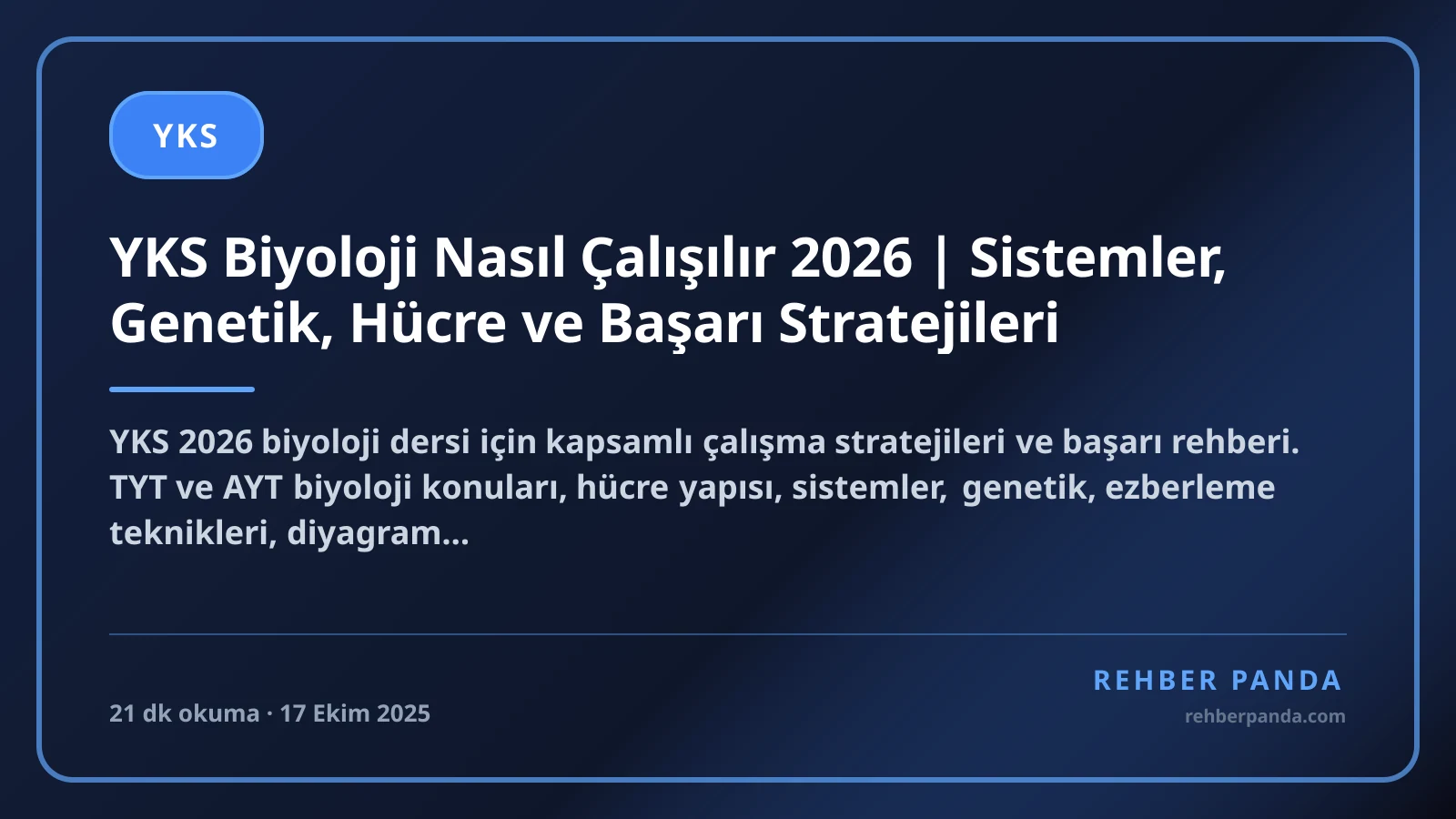 YKS Biyoloji Nasıl Çalışılır 2026 | Sistemler, Genetik, Hücre ve Başarı Stratejileri