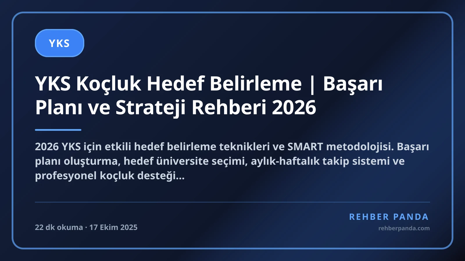 YKS Koçluk Hedef Belirleme | Başarı Planı ve Strateji Rehberi 2026