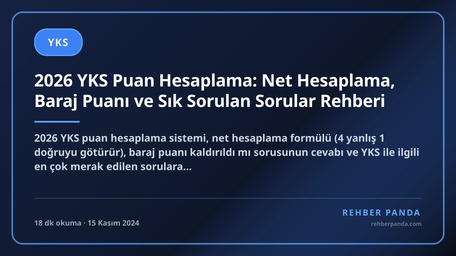 2026 YKS Puan Hesaplama: Net Hesaplama, Baraj Puanı ve Sık Sorulan Sorular Rehberi