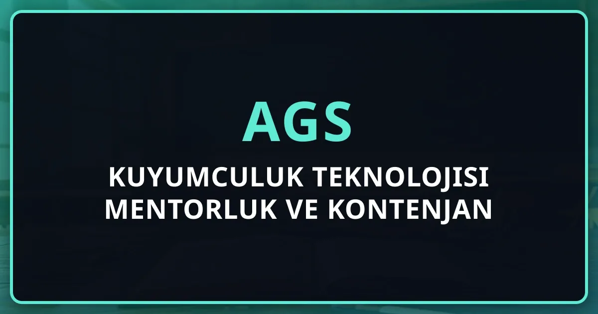 2026 AGS Kuyumculuk Teknolojisi Mentorluk Rehberi ve Kontenjan