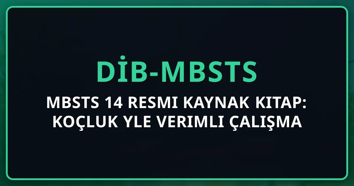 2026 MBSTS 14 Resmi Kaynak Kitap: Koçluk Rehberiyle Verimli Çalışma
