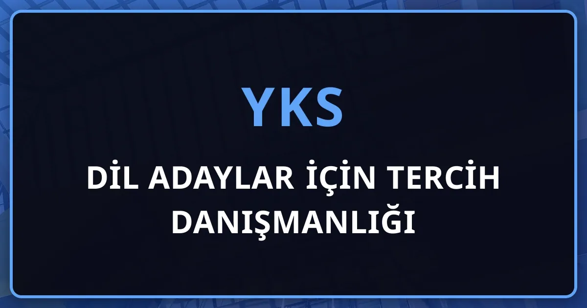 DİL Adaylar İçin Tercih Danışmanlığı: Mütercim-Tercümanlık, Öğretmenlik ve Filoloji