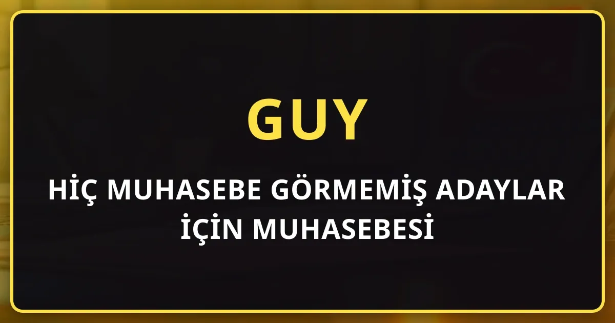 Hiç Muhasebe Görmemiş Adaylar İçin GUY Muhasebesi: Hukuk ve Kamu Yönetimi Mezununa Sıfırdan Yol Haritası