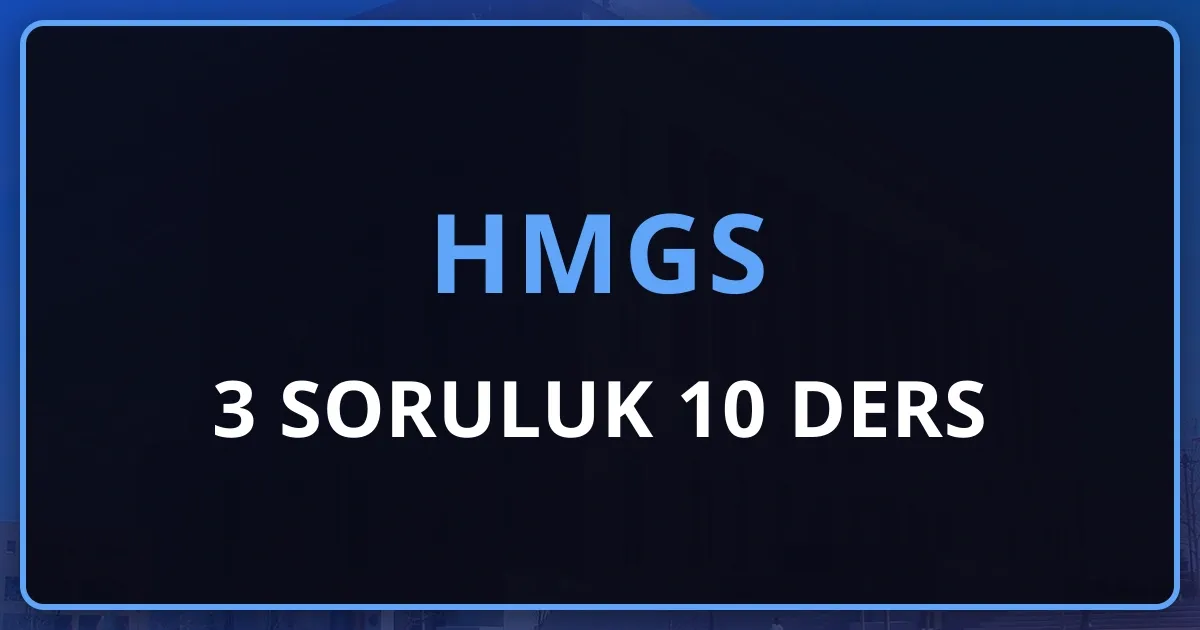 HMGS'de 3 Soruluk 10 Ders: Düşük Ağırlıklı Dersler Bırakılır mı? Triyaj Stratejisi
