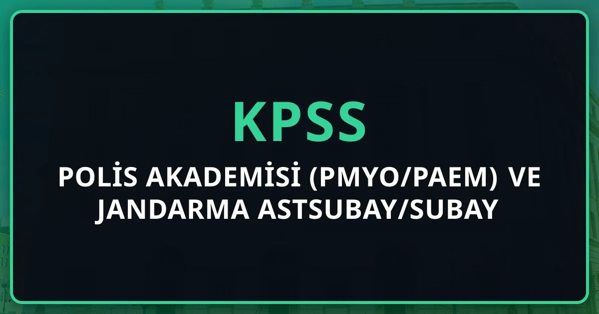 Polis Akademisi (PMYO/PAEM) ve Jandarma Astsubay/Subay 2026: 3 Emniyet ve Savunma Kariyeri × Sınav × Maaş × Yıpranma Payı