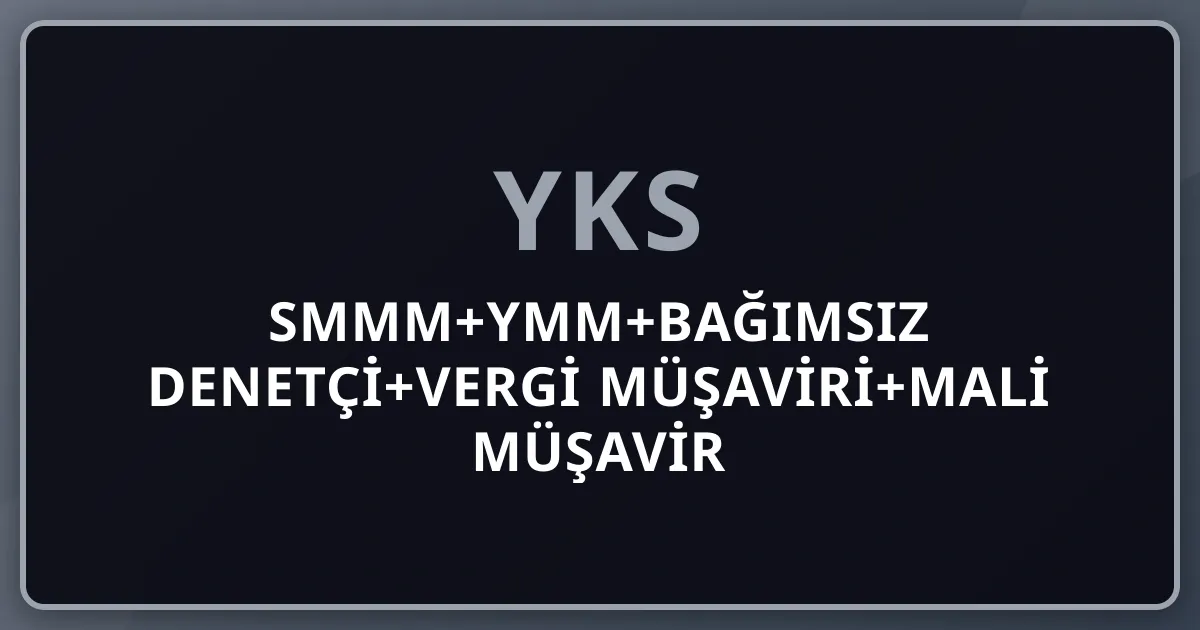2026 SMMM+YMM+Bağımsız Denetçi+Vergi Müşaviri+Mali Müşavir Komple Kariyer Rehberi: 6 Rol (SMMM+YMM+Bağımsız Denetçi+Vergi Müşaviri+CFO+İç Denetim) — TÜRMOB+KGK+SPK Sınavlar, Big4 (Deloitte+EY+KPMG+PwC), CPA+ACCA+CFA Yurt Dışı, Maaş 100K-2M+ TL/ay