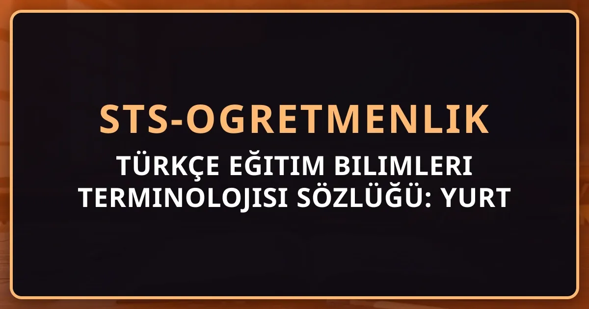Türkçe Eğitim Bilimleri Terminolojisi Sözlüğü: Yurt Dışı Mezunu İçin Almanca/İngilizce Karşılıklarıyla 2026