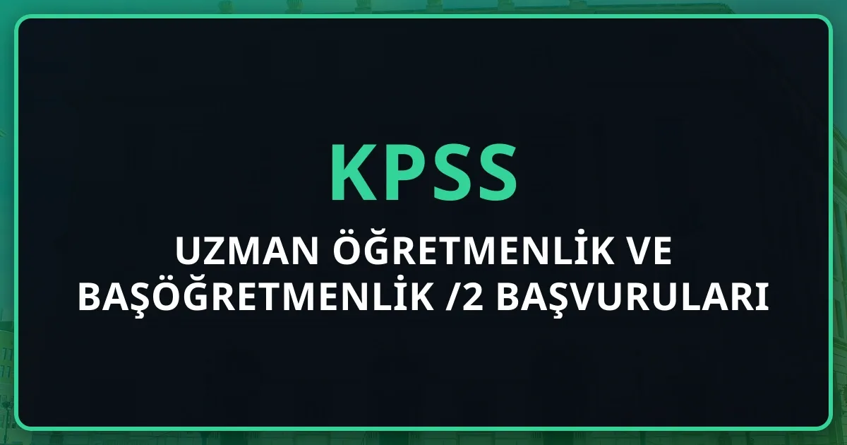 Uzman Öğretmenlik ve Başöğretmenlik 2026/2 Başvuruları Açıldı: 7-15 Mayıs MEBBİS Takvimi, Eğitim ve Sertifika Süreci