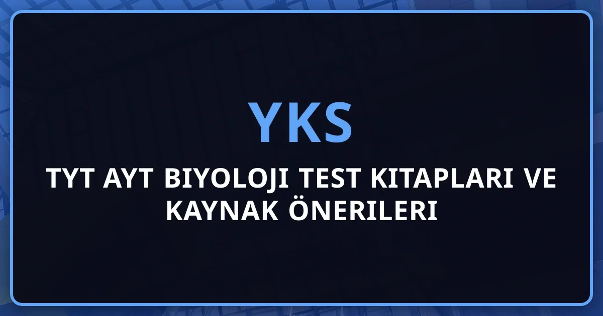 2026 YKS TYT AYT Biyoloji Test Kitapları ve Kaynak Önerileri