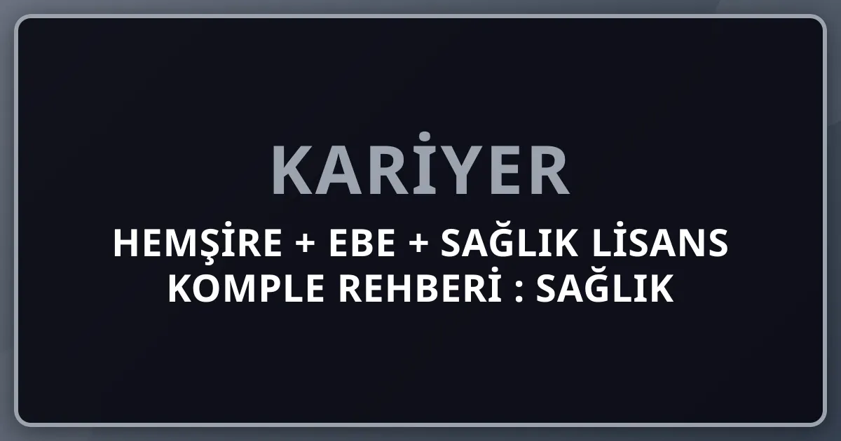 Hemşire + Ebe + Sağlık Lisans Komple Kariyer Rehberi 2026: Sağlık Bakanlığı Ataması + Yurt Dışı UK NMC + ABD NCLEX-RN + Almanya Anerkennung + YDS + Sertifikalı Branş Hemşireliği + Yoğun Bakım + Ameliyathane + Anestezi + Onkoloji + Acil + Diyaliz + Hemşirelik İYS + KPSS Sağlık Atama 2026