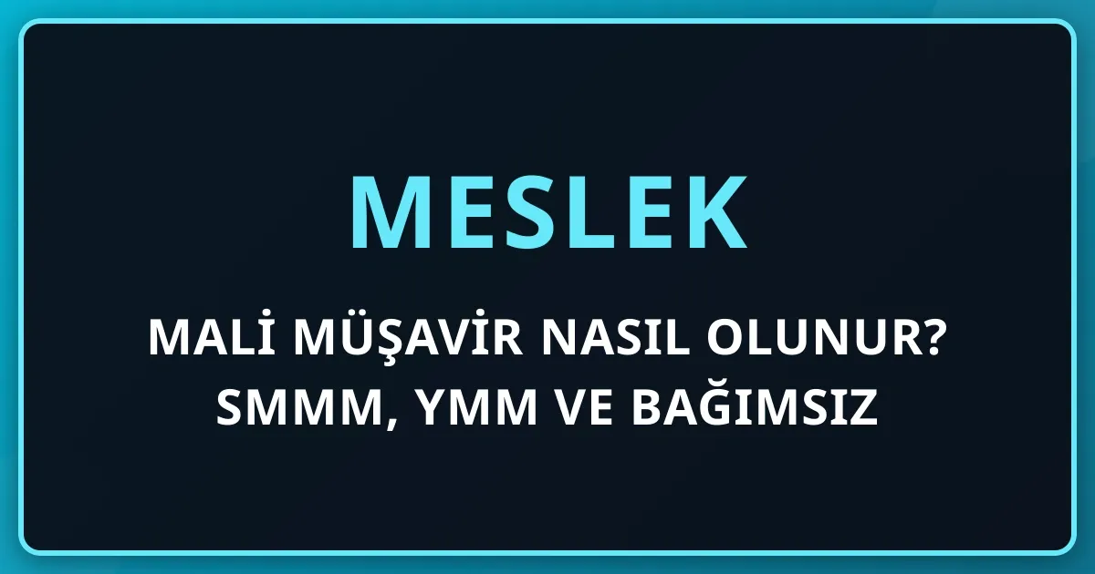 Ymm Mali Müşavir / SMMM / YMM Kariyer Rehberi 2026 | Blog - Rehber Panda