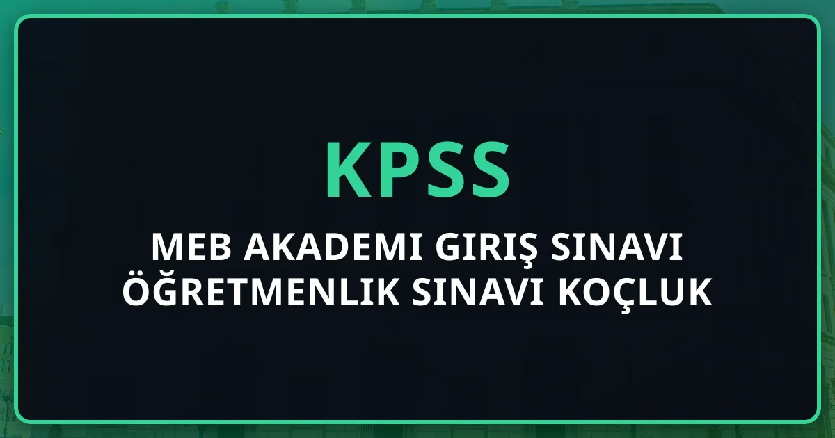2026 MEB Akademi Giriş Sınavı Öğretmenlik Sınavı Koçluk Hizmeti
